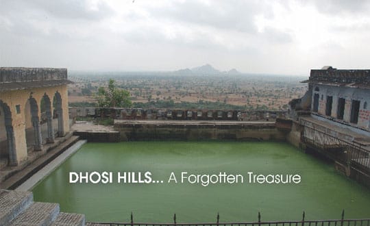 Dhosi Hills.... A Forgotten Treasure